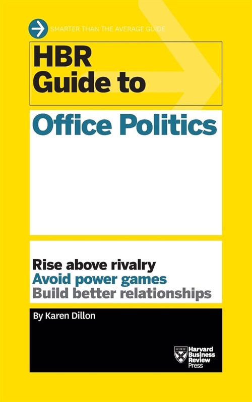HBR Guide to Office Politics (HBR Guide Series) (Hardcover)