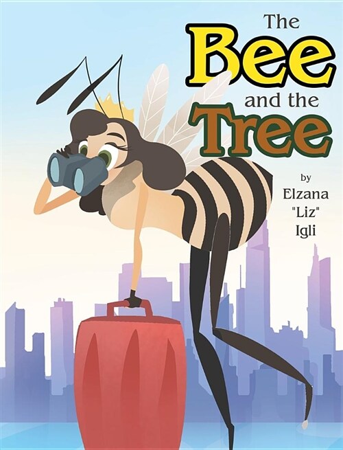 The Bee and the Tree (Hardcover)