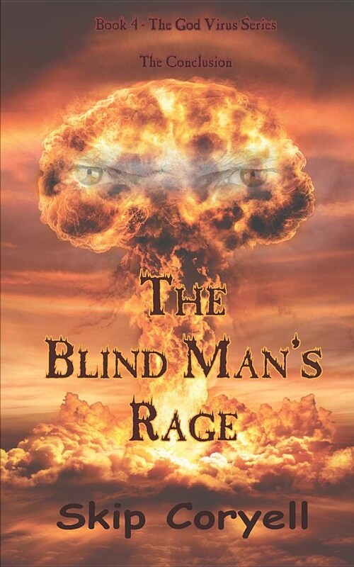 The Blind Mans Rage (Paperback)