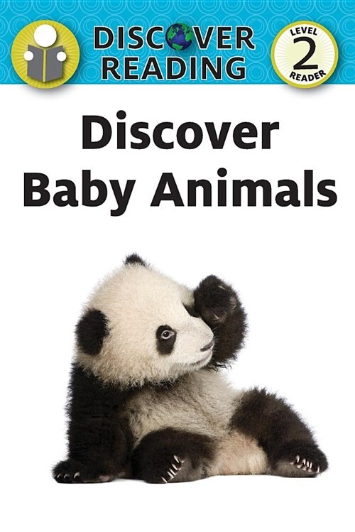 Discover Baby Animals (Paperback)