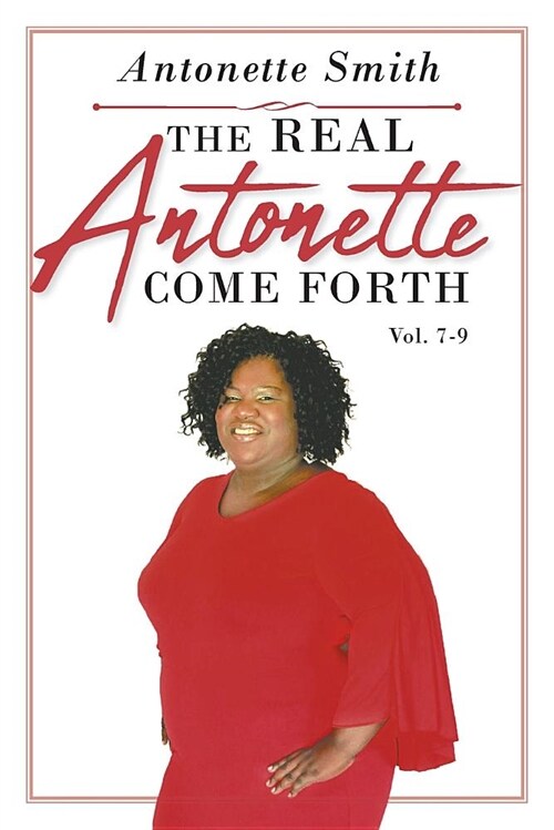 The Real Antonette Come Forth Vol. 7-9 (Paperback)