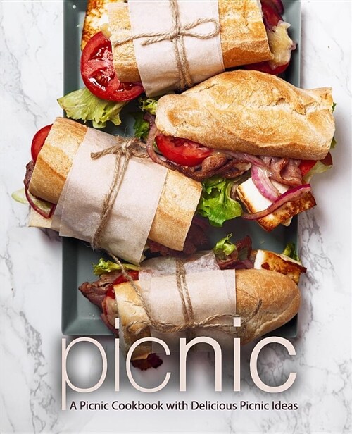 Picnic: A Picnic Cookbook with Delicious Picnic Ideas (Paperback)
