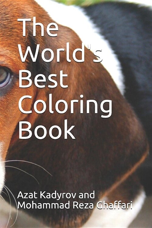 The Worlds Best Coloring Book (Paperback)