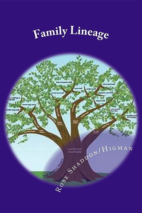 Family Lineage: Shaddon, Hess, Gill, Carter and Clark (Paperback)