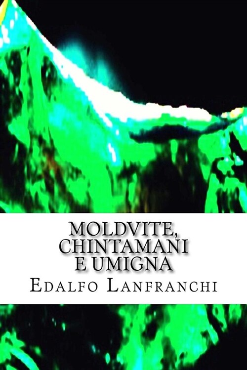 Moldvite, Chintamani E Umigna (Paperback)