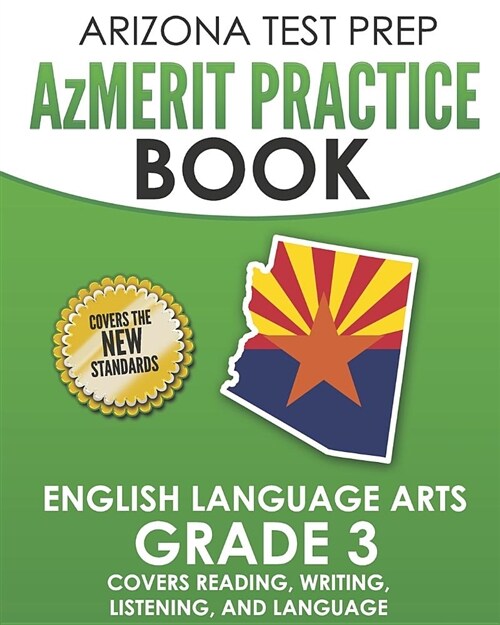 Arizona Test Prep Azmerit Practice Book English Language Arts Grade 3: Covers Reading, Writing, Listening, and Language (Paperback)