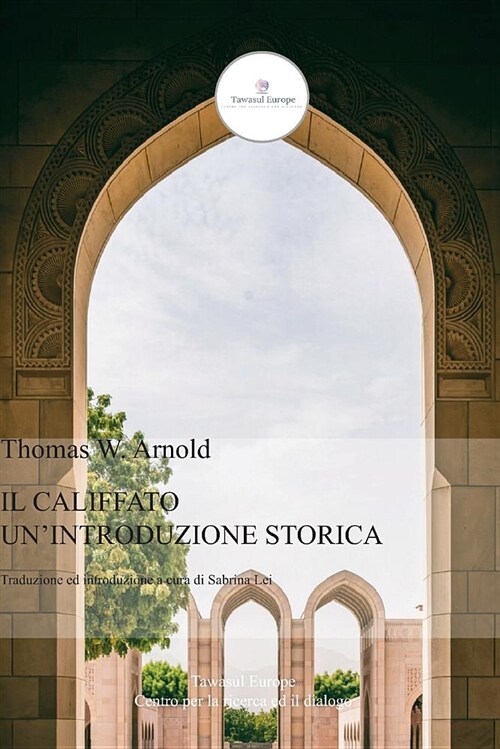 Il Califfato: Unintroduzione Storica (Paperback)