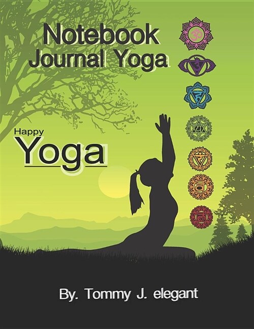 Notebook Journal Yoga: Yoga Lined Notebook Journal Daily Diary Planner 8.5 X 11 (Paperback)