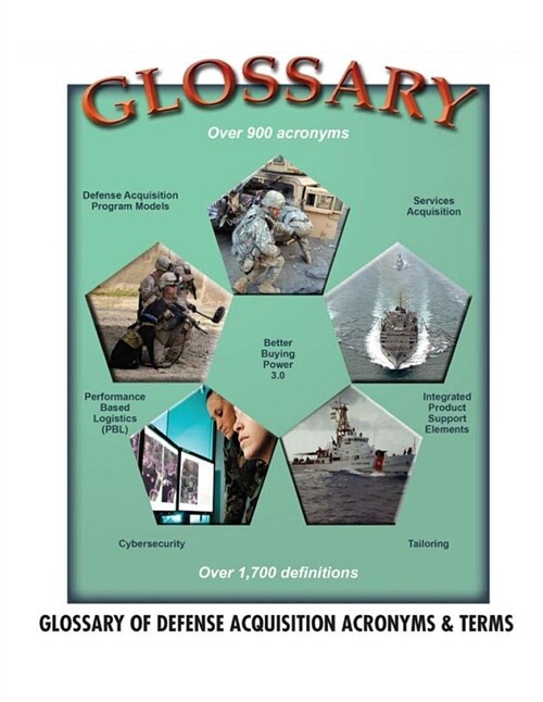 Glossary of Defense Acquisition Acronyms & Terms: 16th Edition (Paperback)