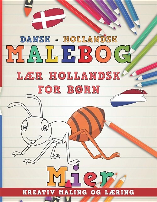 Malebog Dansk - Hollandsk I L (Paperback)