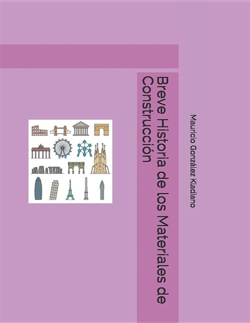 Breve Historia de los Materiales de Construcci? (Paperback)