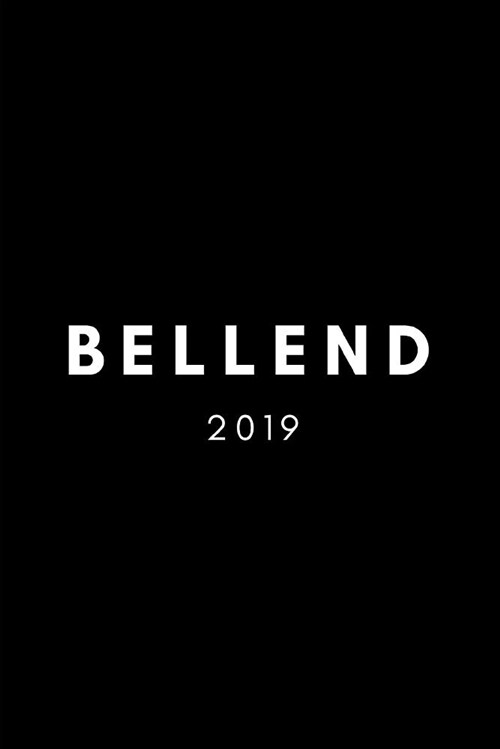 Bellend 2019: Funny Rude Swear Word Week to View Diary and Goal Planner (Secret Santa, Christmas Gag and Birthday Prank Agenda Daybo (Paperback)