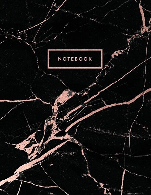 Notebook: Black Marble with Rose Gold Inlay Rose Gold Lettering 150 - College-Ruled Lined Pages - 7mm 8.5 X 11 - A4 Size (Paperback)