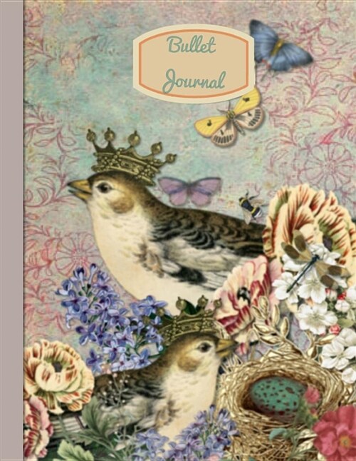 Bullet Journal: Crowned Birds Vintage Theme 8.5x 11 Dot Grid 150 pages Paperback (Paperback)