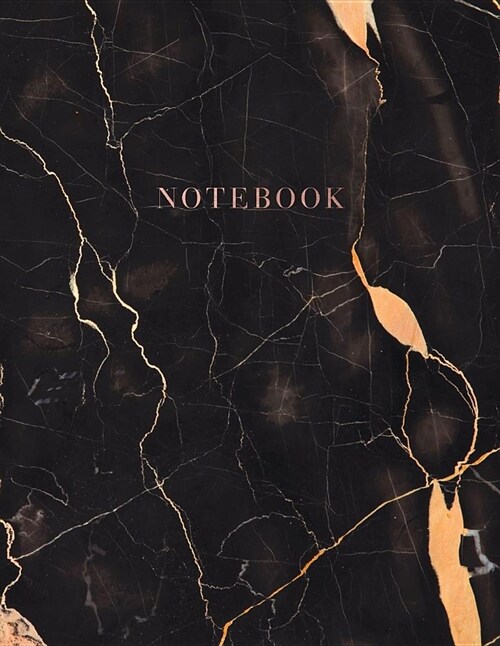 Notebook: Black and Rose Gold Marble Rose Gold Elegant Lettering 150 - College-Ruled Lined Pages - 7mm 8.5 X 11 - A4 Size (Paperback)