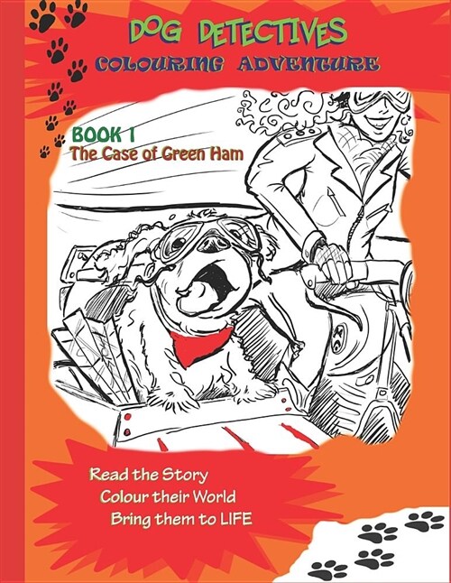 Dog Detectives Colouring Adventure: The Case of Green Ham: Book 1 (Paperback)