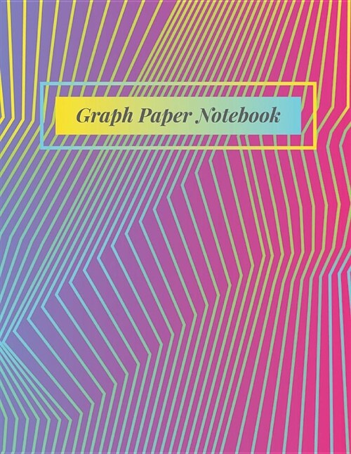 Graph Paper Notebook: Squared Composition Graphing Book (Paperback)