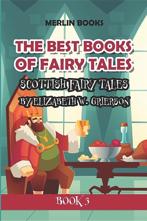 The Best Books of Fairy Tales: Book 3 - Scottish Fairy Tales (Paperback)