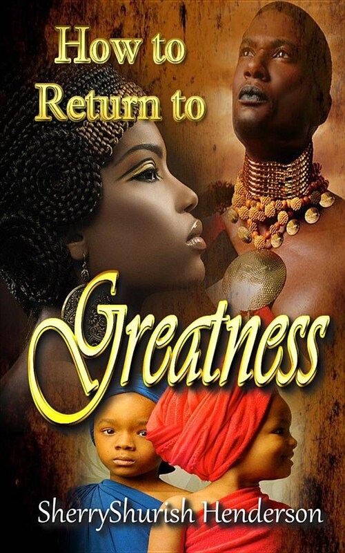 How to Return to Greatness (Paperback)