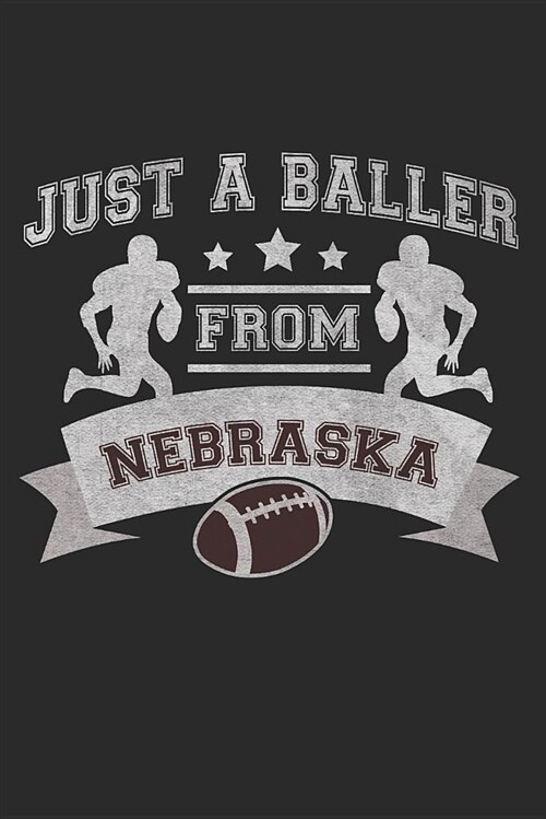 Journal: Just a Baller from Nebraska (Paperback)