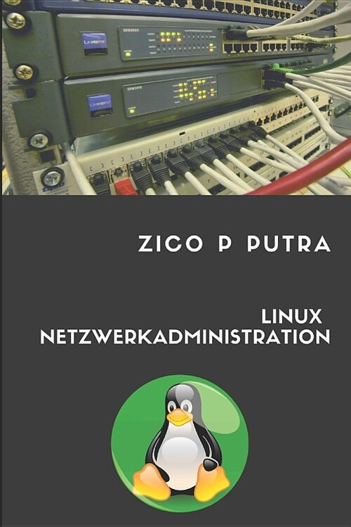 Linux Netzwerkadministration (Paperback)