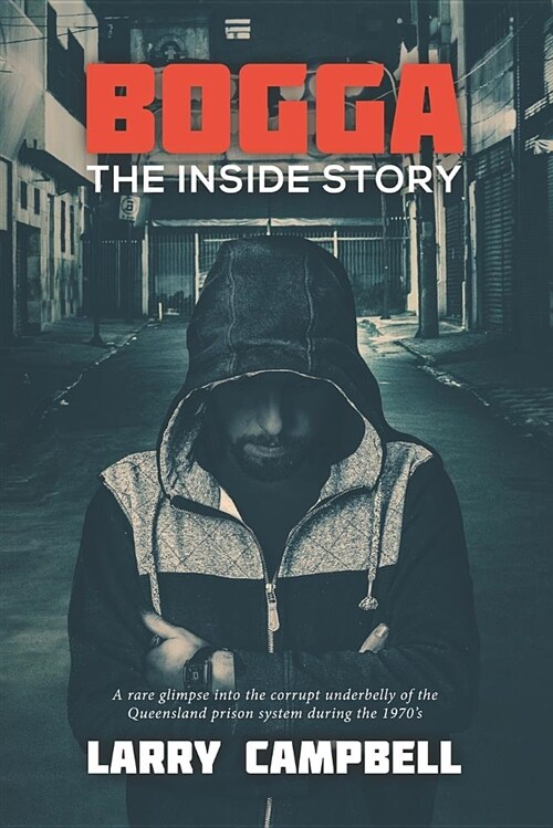 Bogga. the Inside Story, (Paperback)