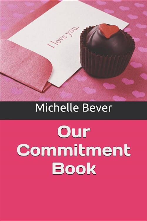 Our Commitment Book (Paperback)