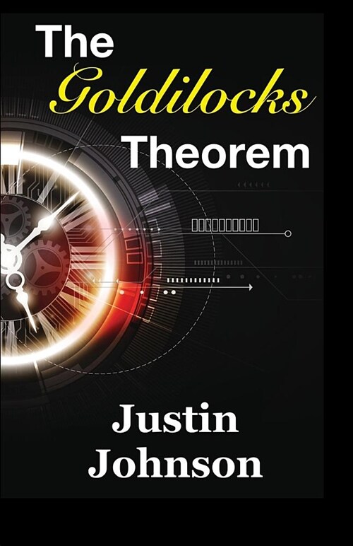 The Goldilocks Theorem (Paperback)