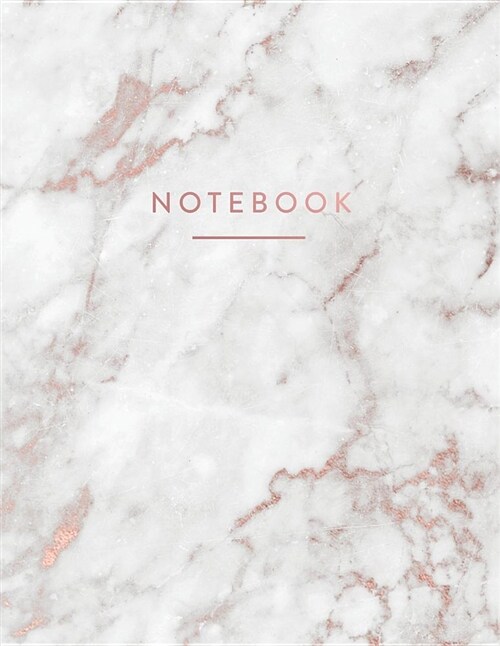 Notebook: Elegant White Marble with Shiny Rose Gold Cover 150 College-Ruled (7mm) Lined Pages 8.5 X 11 - (A4 Size) (Paperback)