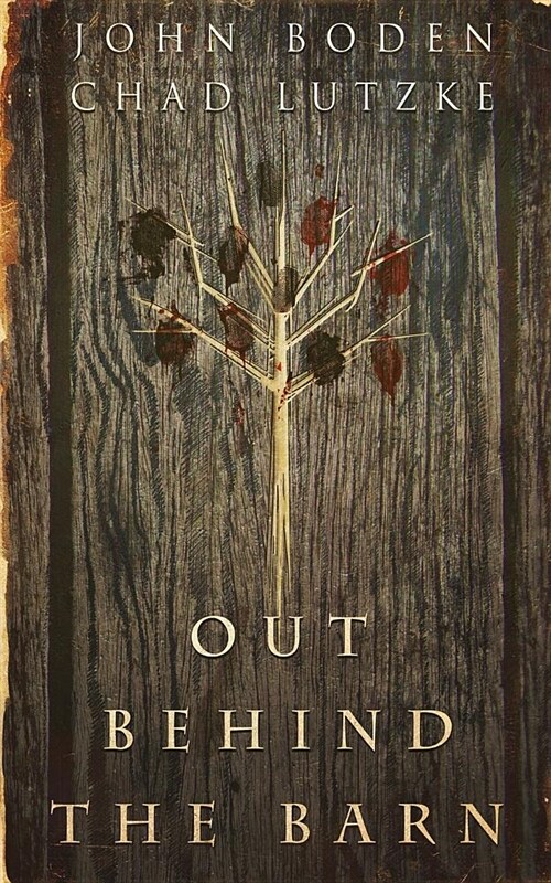 Out Behind the Barn (Paperback)