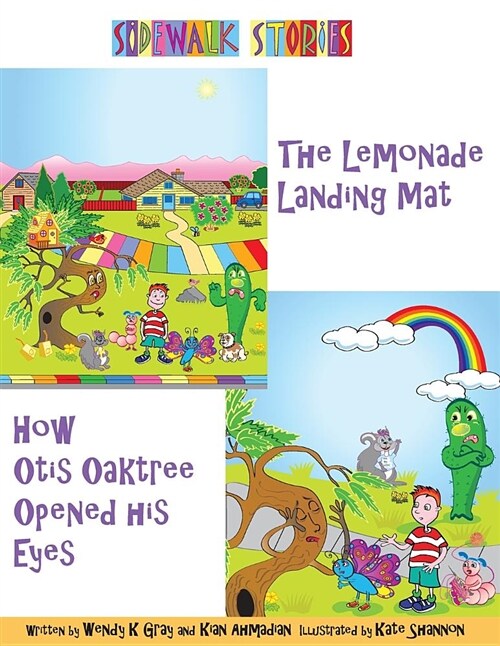 Sidewalk Stories: The Lemonade Landing Mat and How Otis Oaktree Opened His Eyes (Paperback)