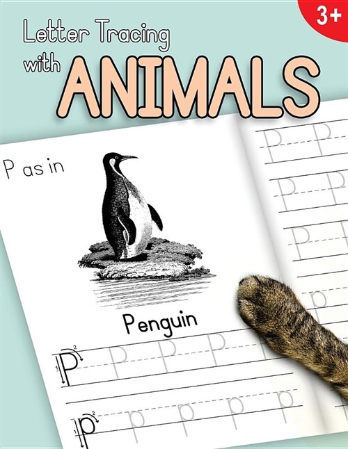 Letter Tracing With Animals: Learn the Alphabet - Handwriting Practice Workbook for Children in Preschool and Kindergarten - Light Blue-Peach Cover (Paperback)
