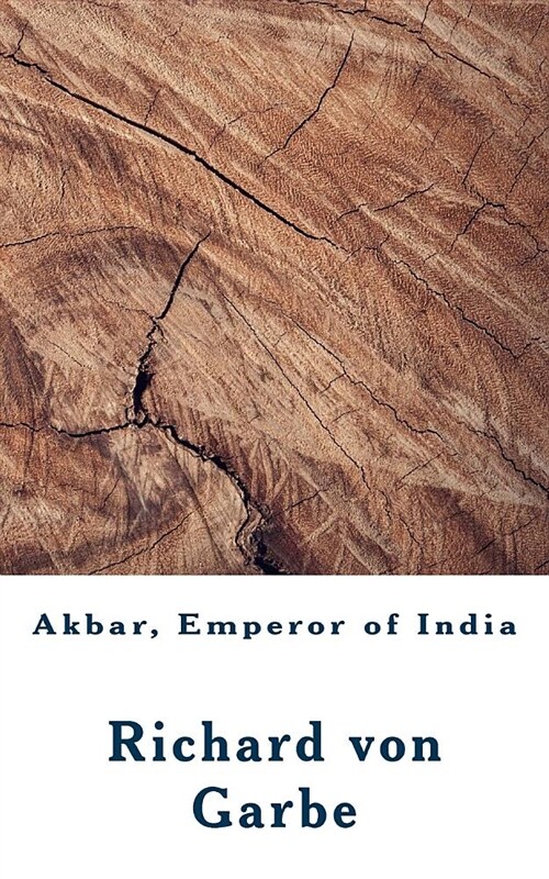 Akbar, Emperor of India (Paperback)