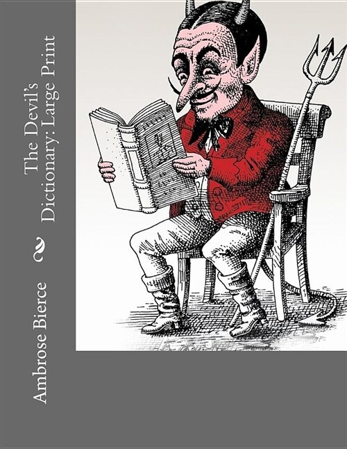 The Devils Dictionary: Large Print (Paperback)