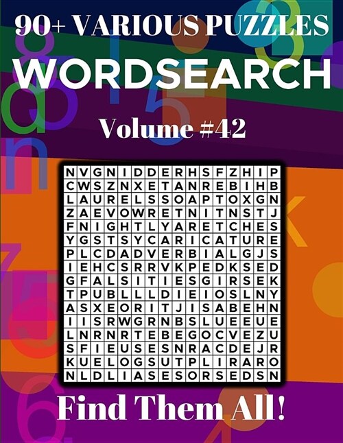 Wordsearch 90+ Various Puzzles Volume 42: Find Them All! (Paperback)