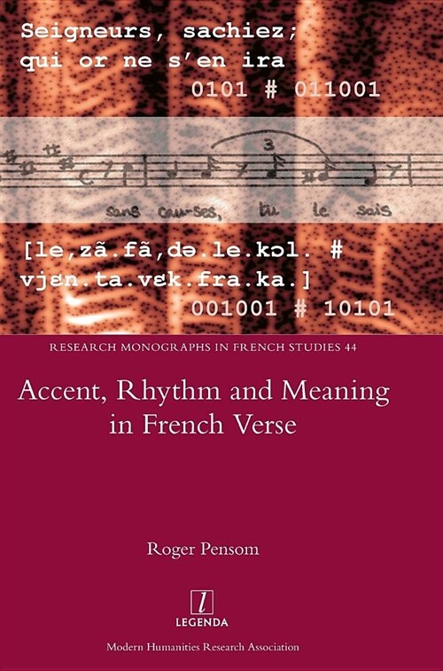 Accent, Rhythm and Meaning in French Verse (Hardcover)