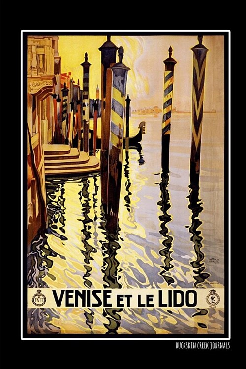 Venise Et Le Lido: Notebook/Journal - 6x9 Inches, 100 Pages - Journal Lined (Paperback)