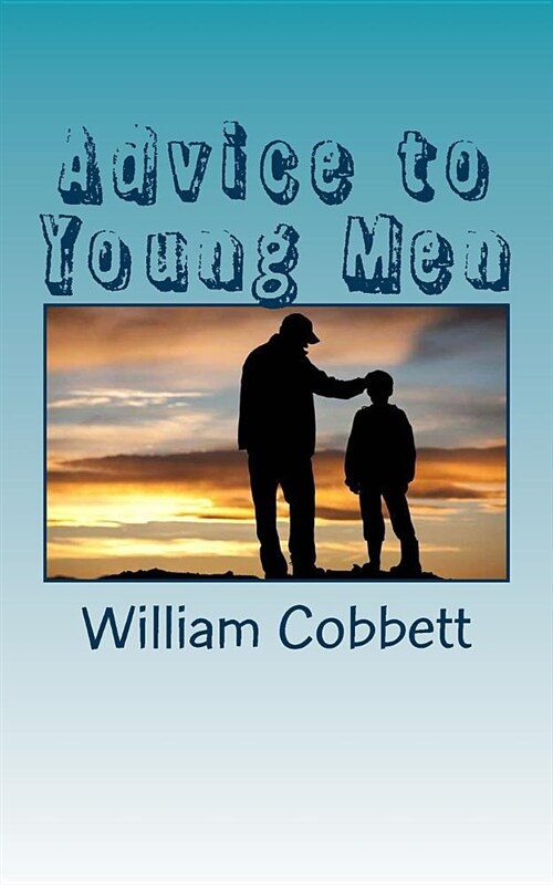 Advice to Young Men (Paperback)