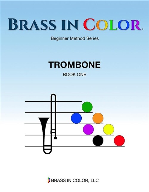 Brass in Color: Trombone Book 1 (Paperback)