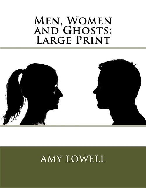 Men, Women and Ghosts: Large Print (Paperback)