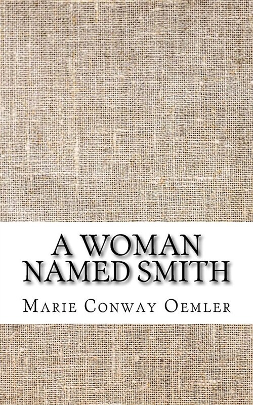 A Woman Named Smith (Paperback)