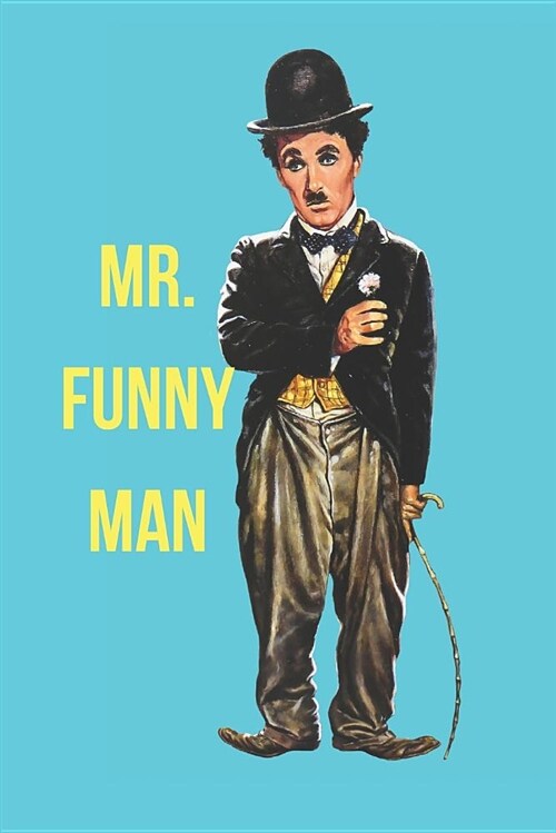 Mr. Funny Man: Blank Line Journal (Paperback)