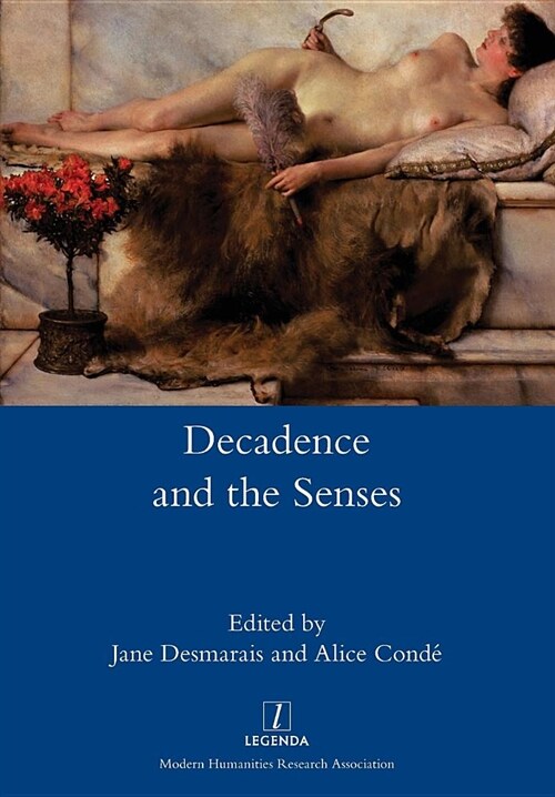 Decadence and the Senses (Paperback)