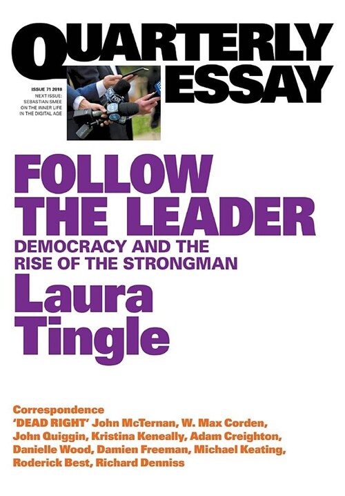 Follow the Leader: Quarterly Essay 71 (Paperback)