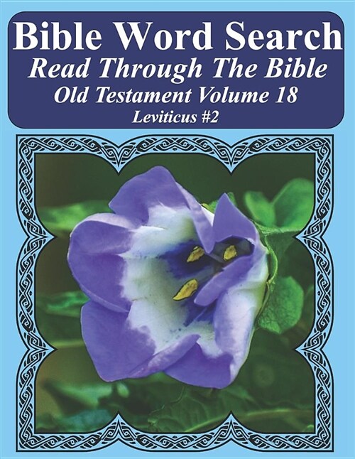 Bible Word Search Read Through the Bible Old Testament Volume 18: Leviticus #2 Extra Large Print (Paperback)