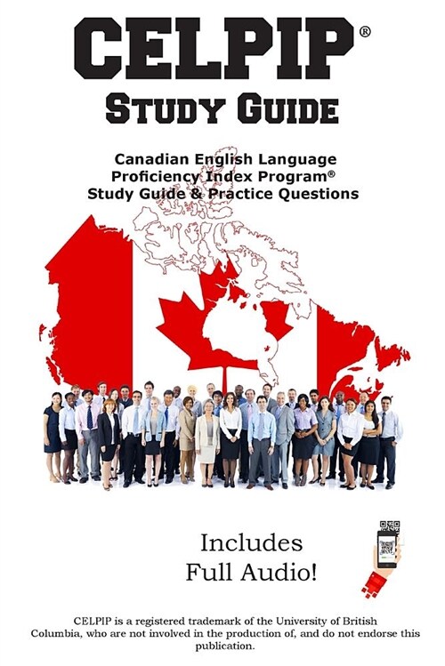 Celpip Study Guide: Canadian English Language Proficiency Index Program(r) Study Guide & Practice Questions (Paperback)