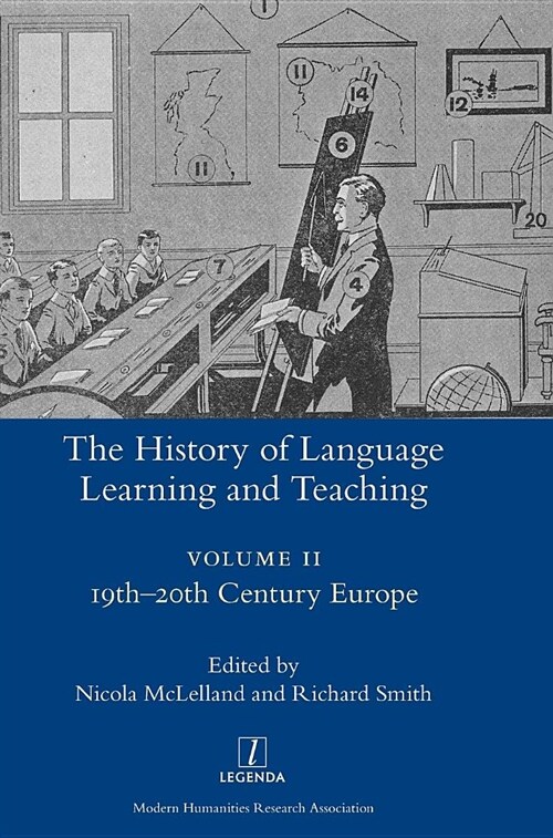 The History of Language Learning and Teaching II: 19th-20th Century Europe (Hardcover)