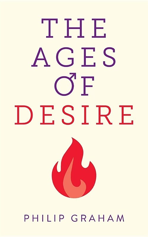 The Ages of Desire (Paperback)