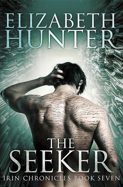 The Seeker: Irin Chronicles Book Seven (Paperback)