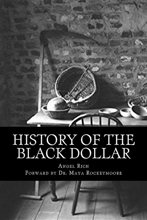 History of the Black Dollar (Paperback)